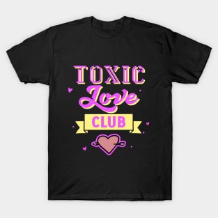 Toxic Love T-Shirt